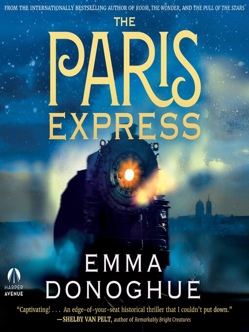 Title details for The Paris Express by Emma Donoghue - Wait list
